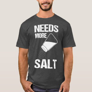 Camiseta Salt Shaker Salt Amantes Cocinar Chef 