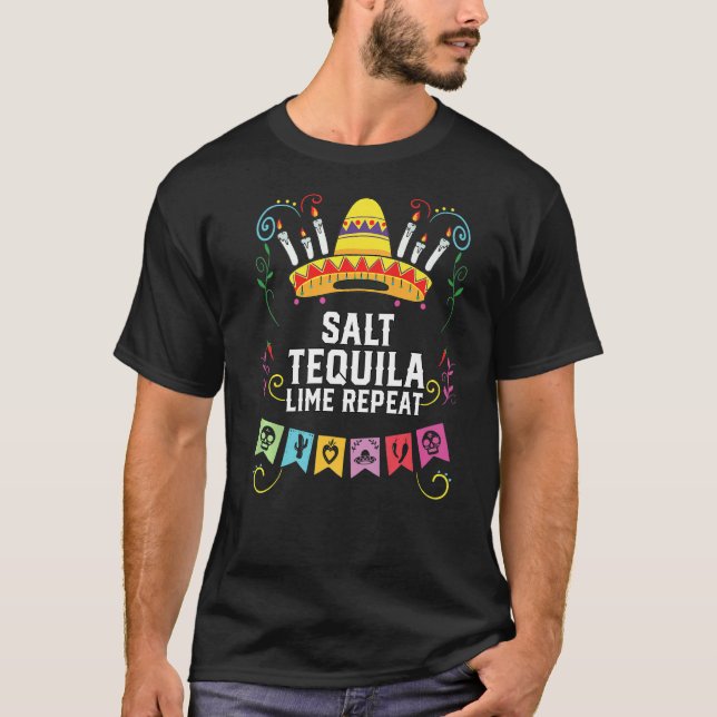 Camiseta Salt Tequila Lime Repetir Tequila Drinker Alcohóli (Anverso)