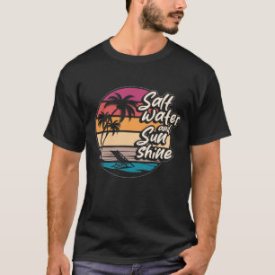 Camiseta Salt Water Sun Shine Beach