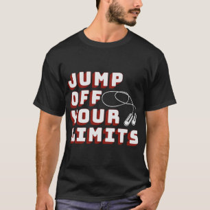 Camiseta Salta De Sus Límites Salta A La Gimnasio