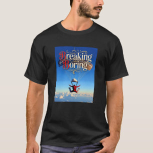 Camiseta Saltando Paracaidismo Aburrido