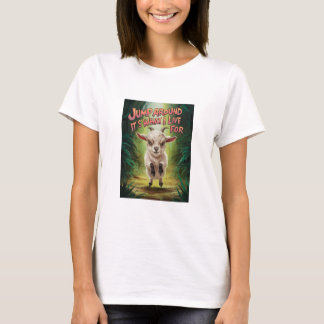 Camiseta Saltar Alrededor Es Por Lo Que Vivo