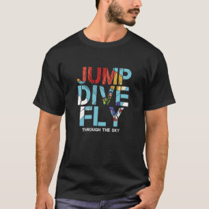 Camiseta Saltar bucear volar a través del cielo Paracaidism