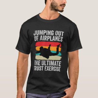 Camiseta Saltar de Aviones El Ejercicio de Confianza Defini