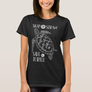 Camiseta Saltar La Paja Salvar A Una Tortuga