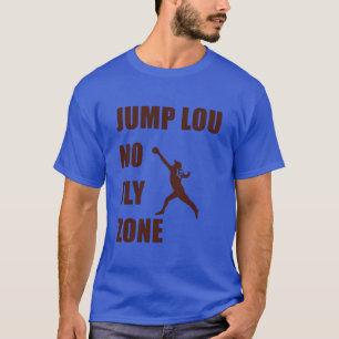 Camiseta Saltar Lou No Fly Zone Shirt, Baloncesto Saltar Lo