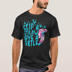 Camiseta Saltar Una Paja Salvar A Una Tortuga Acuática Tort
