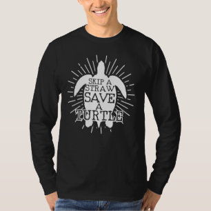 Camiseta Saltar Una Paja Salvar Una Tortuga Tierra Ambient