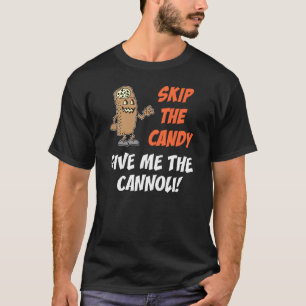 Camiseta Saltarse Los Dulces Dame Los Cannoli