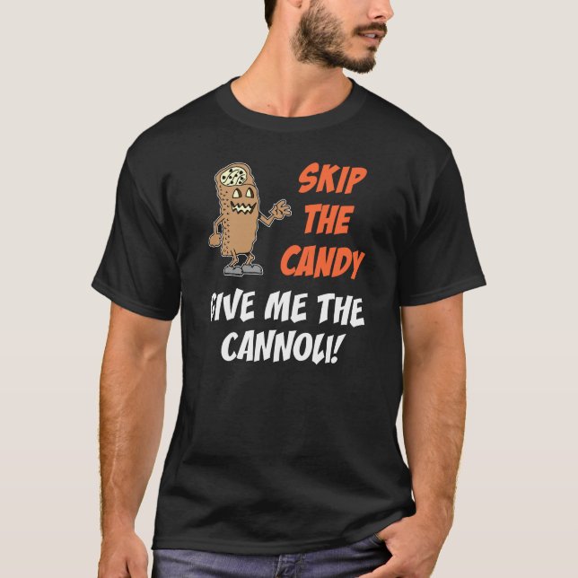 Camiseta Saltarse Los Dulces Dame Los Cannoli (Anverso)