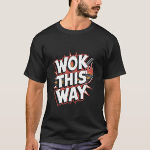Camiseta Saltea Así - Divertida Cocina China con Wok