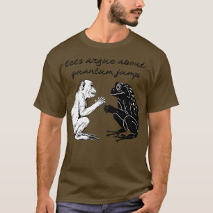 Camiseta Salto cuántico de rana de mono TShirt