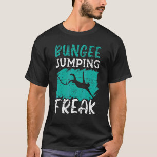 Camiseta Salto de Bungee Freak Adrenaline Bungee Jumper