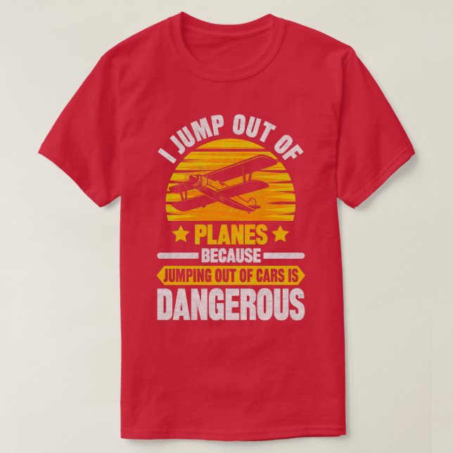 Camiseta Salto de los aviones porque salto de los autos (Diseño del anverso)
