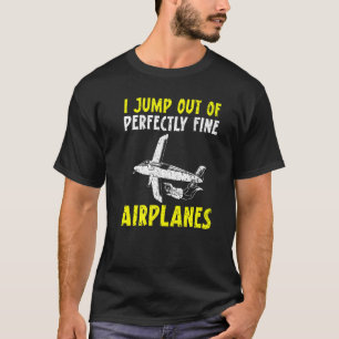 Camiseta Salto de Paracaidismo Perfectamente Bien