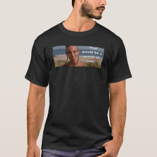 Camiseta Salto de punto Eso sería una pérdida total de tiem