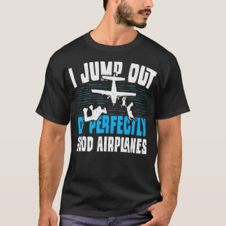 Camiseta Salto Del Skydiving De Los Hobbies Perfectamente B