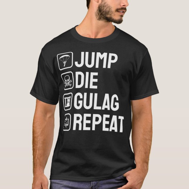 Camiseta Salto Die Gulag Repita Juego de Regalo Gracioso  (Anverso)