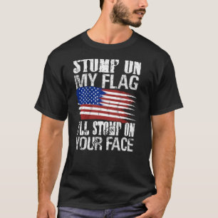 Camiseta Salto En Mi Bandera Voy A Parar En Tu Cara Patriót