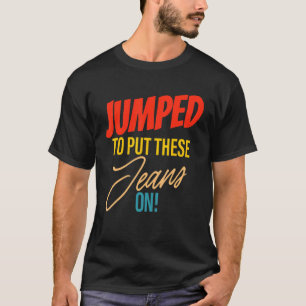 Camiseta Salto Para Poner Estos Jeans En El Aparato