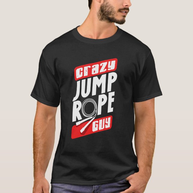 Camiseta Salto Rope Saltando Rope Saltando Loco Salto Rope  (Anverso)