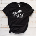 Camiseta Salty Beach Funny Summer Palm Tree<br><div class="desc">Este diseño fue creado a través del arte digital. Puede cambiar el estilo de esta camisa eligiendo Más > bajo la opción de estilo. Se puede personalizar en el área de proporcionar o personalizar eligiendo la opción de hacer clic en el personalizar y cambiando el nombre, las iniciales o las...</div>