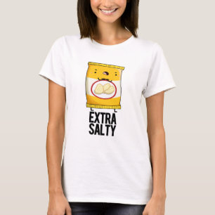 Camiseta Salty extra Funny Salty Snack Pun