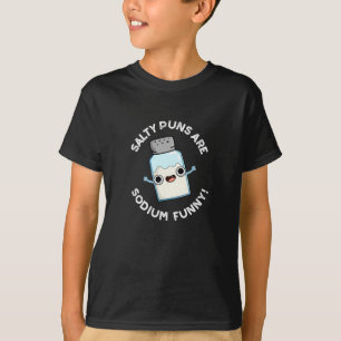 Camiseta Salty Punts Son Salt Funny Sódico Pun Dark BG