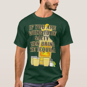 Camiseta Salty Tequila Funny Humor para Adultos Alcohol Boo