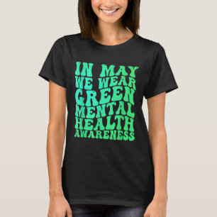 Camiseta Salud Mental S Nosotros Vestimos Verde Conciencia 