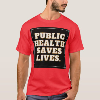Camiseta salud pública salva vidas 12