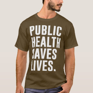 Camiseta Salud pública salva vidas 20