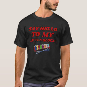 Camiseta Saluda a mi pequeño glock divertido
