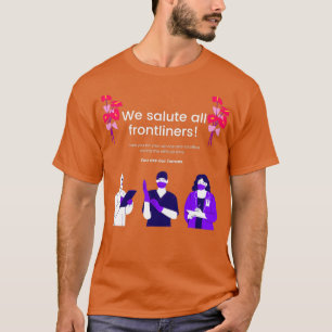 Camiseta Saludamos a todos los Médicas de primera línea enf