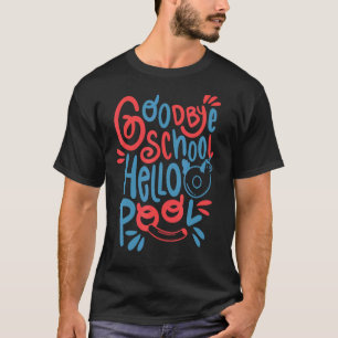 Camiseta Saludo a la escuela de despedida verano de pool el