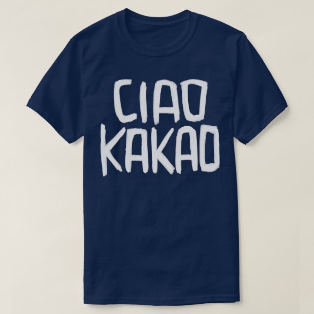 Camiseta Saludo dulce alemán Spruch Ciao Kakao (Diseño del anverso)