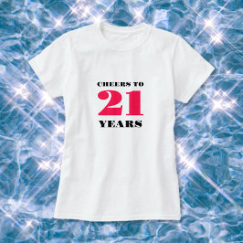 Camiseta Saludos 21 cumpleaños