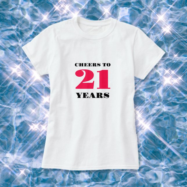 Camiseta Saludos 21 cumpleaños (Subido por el creador)