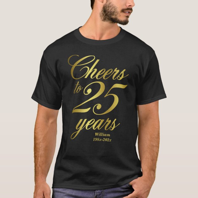 Camiseta Saludos a 25 años 25 cumpleaños (Anverso)
