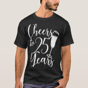 Camiseta Saludos A 25 Años Para Mujeres Hombres 25 Años Ann