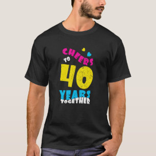 Camiseta Saludos a 40 años Juntos 40 Boda Anniversa