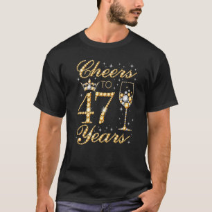 Camiseta Saludos a 47 años 47 cumpleaños de la reina 47 año
