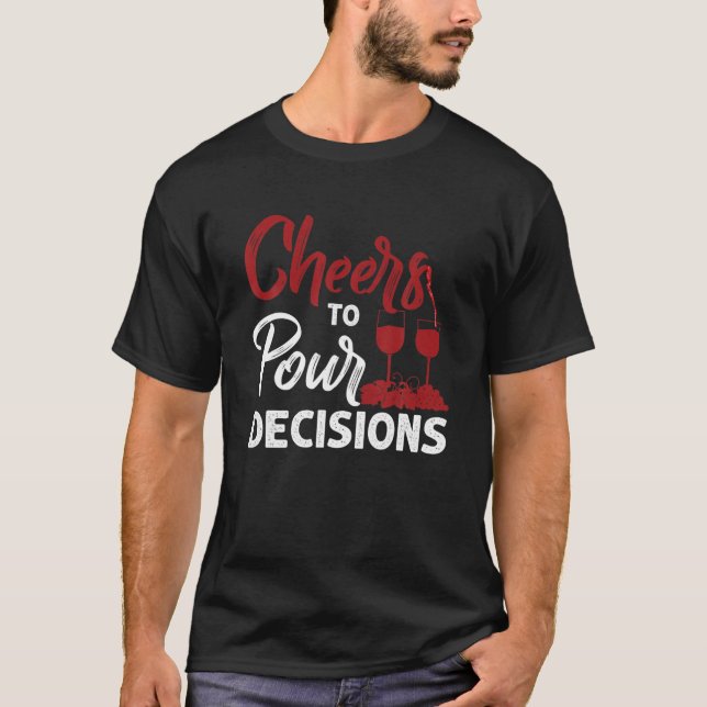 Camiseta Saludos A Las Decisiones De Pour (Anverso)