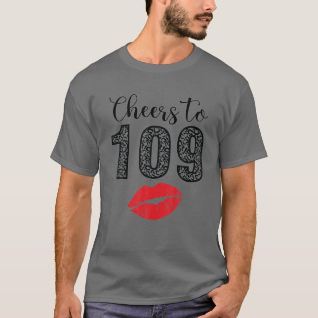 Camiseta Saludos A Los 109 Años Del Feliz Cumpleaños Leopar (Anverso)