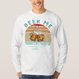 Camiseta ¡Saludos a los 30! Beer me es mi 30 cumpleaños gra