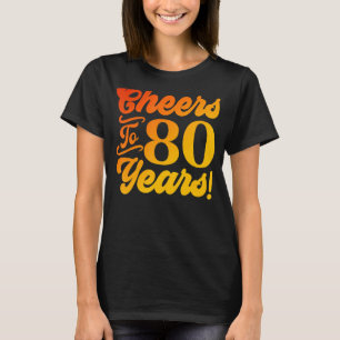 Camiseta Saludos a los 80 años 80 cumpleaños 80 años de eda
