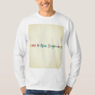 Camiseta Saludos a los nuevos comienzos