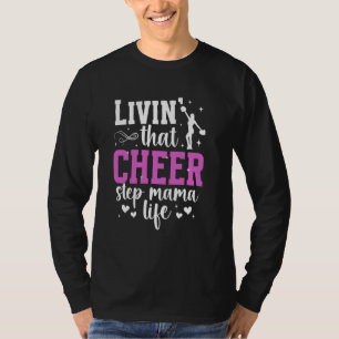 Camiseta Saludos a Step-Mama Life Cheerhead St