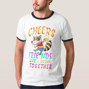 Camiseta Saludos amigos que beben juntos