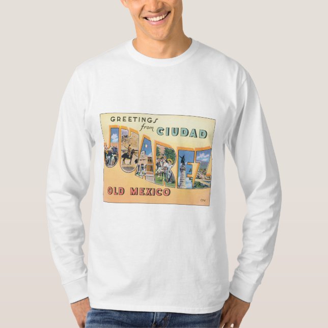 Camiseta Saludos de Ciudad Juárez (Anverso)